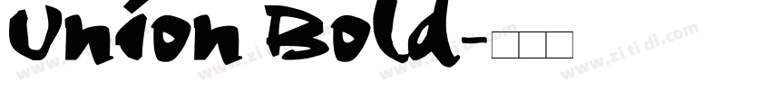 Union Bold字体转换